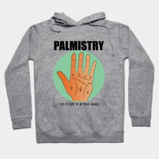 Palmistry the future in your hands Hoodie